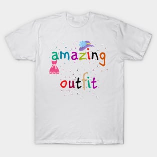 amazing outfit T-Shirt